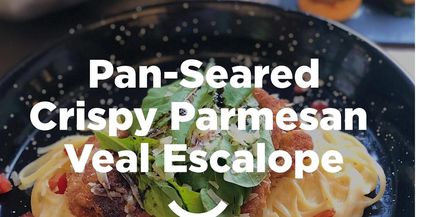 Pan-Seared Crispy Parmesan Veal Escalope